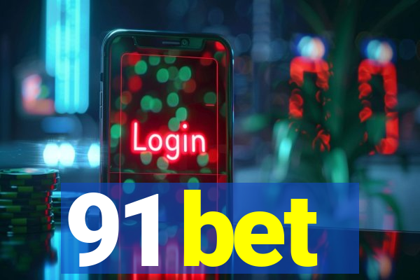 91 bet